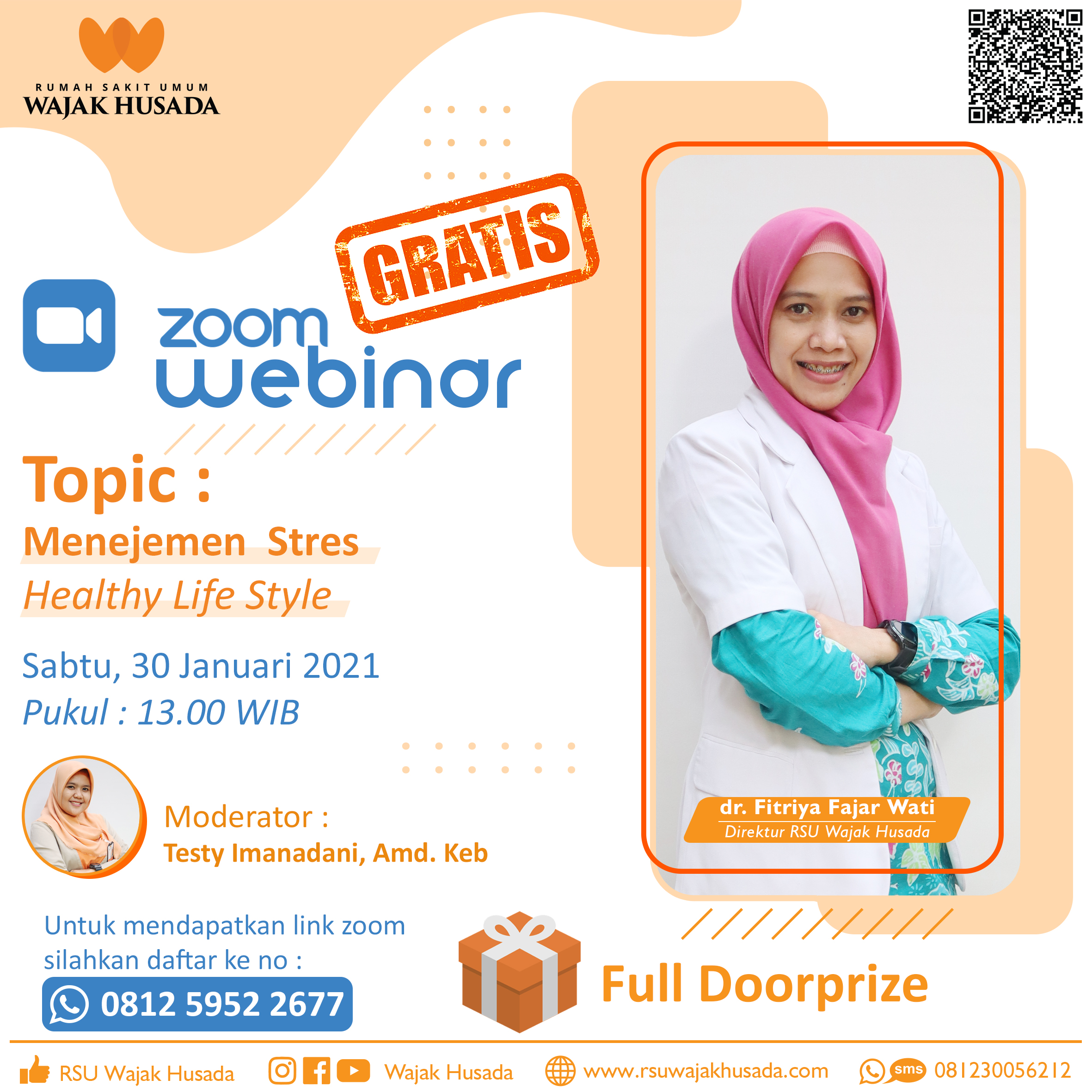 zoom Webinar topic : Manajemen Stes dan Healthy Life Style Sabtu 30 Januari 2021 Pukul 13.00 WIB